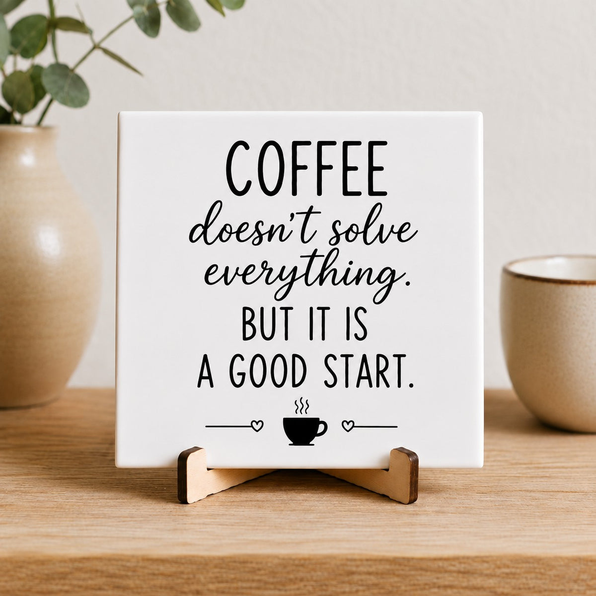 BT by Sonia Kaffeefliese mit Spruch | Kaffeeliebhaber